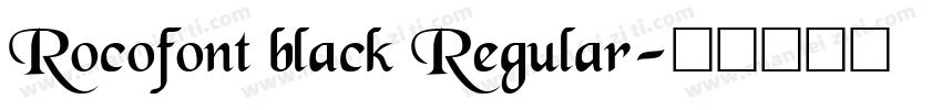 Rocofont black Regular字体转换